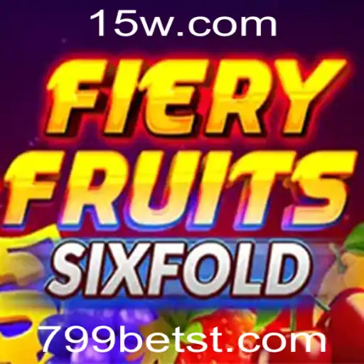 Descubra o Fantástico Mundo de FieryFruitsSixFold com 799bet